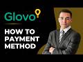 How to Add Payment Method on Glovo Application?