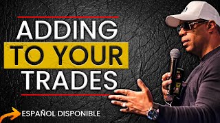 2 Ways To Add To Your #Trades Guide