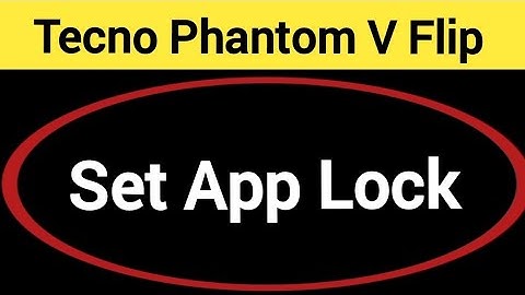 how to set App lock, Tecno Phantom V flip me Applock kaise set kare