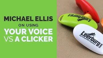 Michael Ellis on Using Your Voice VS a Clicker