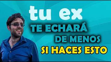 ¿Cómo sabes si tu ex te echará de menos?