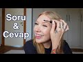 SORU &amp; CEVAP | Merak edilenler ve hiç bahsetmediklerim ✨