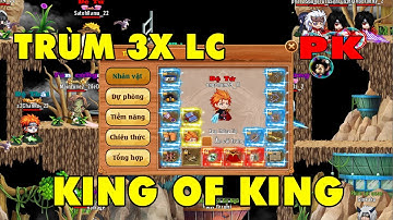 Làng Lá Phiêu Lưu Ký I Lần Đầu Cầm Nick Ô Trùm 3x Làng Cát...Đánh King Of King Giành 1 Điểm