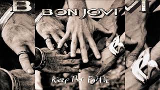Bon Jovi  Keep The Faith single Version