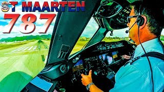 Piloting the BOEING 787 Dreamliner out of St Maarten