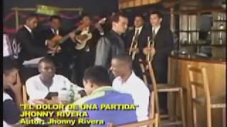 El Dolor de una partida - Jhonny Rivera (Video Oficial) chords