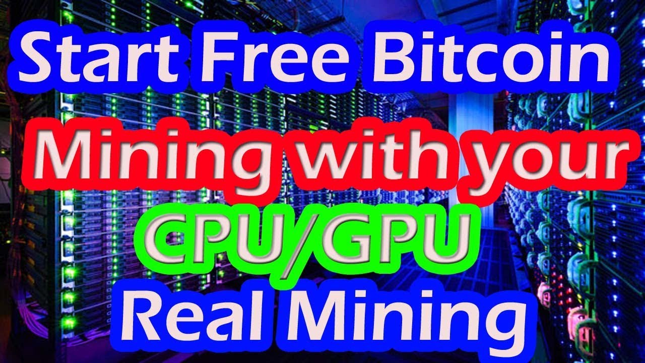 How to start CPU and GPU Bitcoin mining Fast|| bitcoin ...