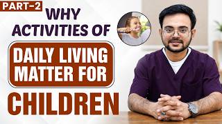 Understanding Activities of Daily Living (ADLs) - Part 3 | Talk & Learn Rehabilitation Centre