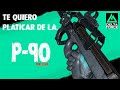 Te quiero platicar de la P-90 / Delta Force Mobile