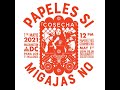 PAPELES SI MIGAJAS NO (MAY 1 2021)