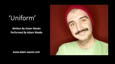 'Uniform' by Adam Weeks: Acting Monologue