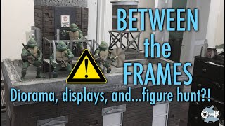 Figure Hunt Quarantine Edition! Diorama, Collection Displays (Between the Frames)