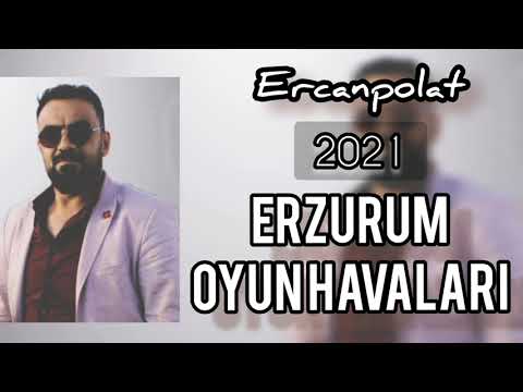 Ercan Polat  Erzurum oyun havaları yeni 2021