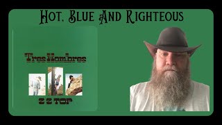ZZ Top - Hot, Blue and Righteous (1973) reaction commentary