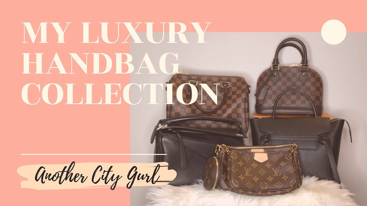 My Entire Luxury Handbag Collection 2020 - Louis Vuitton, Celine & Loewe | Another City Gurl