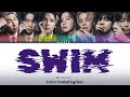 BTS 방탄소년단 SWIM Color Coded Lyrics Han Rom Eng mp3