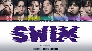 Bts 방탄소년단 - Swim Color Coded Lyricshanromeng