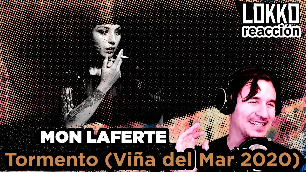 Reacción a Mon Laferte - Tormento (Viña del Mar 2020) | Lokko analiza tus canciones preferidas!