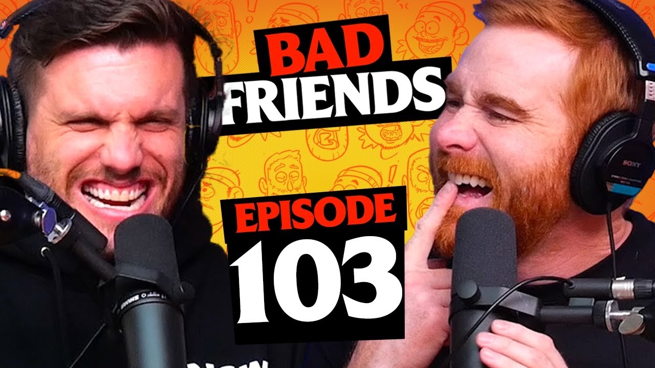 Getting Wet With Chris Distefano  Ep 103  Bad Friends