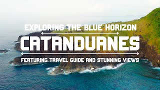 Exploring the Scenic Catanduanes with Travel Guide (surf, trek, hike, swim, explore food & culture)