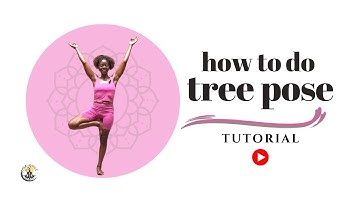 How to Do Tree Pose | Vrksasana for Balance & Focus