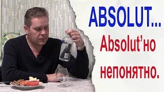 :  Absolut... Absolut' .