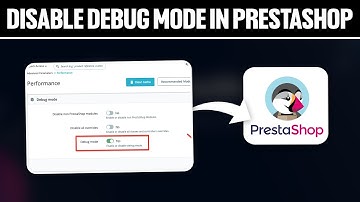 How To Disable Debug Mode in Prestashop 2025! (Full Tutorial)