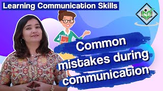 Learning Communication Skills - Common mistakes during communication screenshot 3