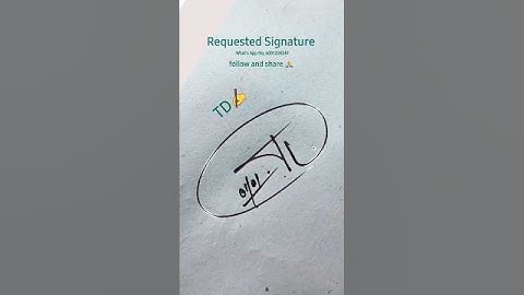 Sign your signature TD #signature #design #sign #art #youtubeshorts #viralshorts#Aminul Official