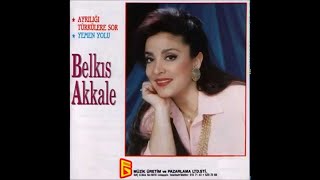 Belkıs Akkale - Karanfil Abu Gerek