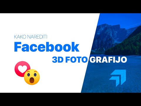 Kako narediti Facebook 3D fotografijo