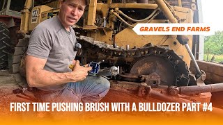 First Time Pushing Brush With A Bulldozer - Part 4