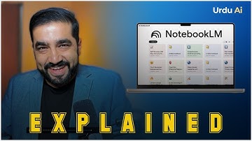 Google notebook LM explained Urdu Ai