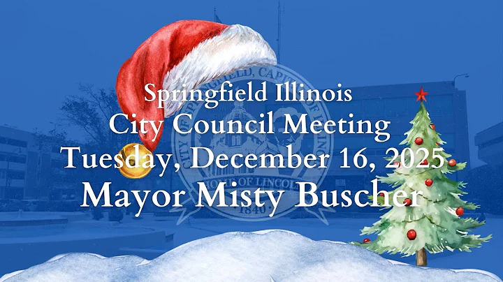 Springfield City Council Meeting Tuesday December 16 2025