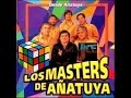 LOS MASTERS DE AÑATUYA / NO LLORES, PEQUEÑA