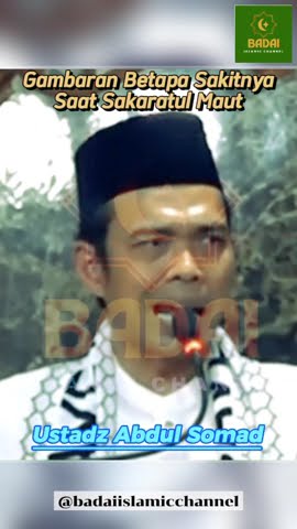 Gambaran Betapa Sakitnya Saat Sakaratul Maut - Ustadz Abdul Somad #ceramah #mati #maut #islam