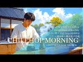 【Chillhop Morning】A Cup of Warmth × Chillhop × Gentle Start – 温もりの一杯 × Chillhop Morning × 穏やかに動き出す時間