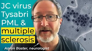 What's the Link Between MS, the JC virus, Tysabri and PML?