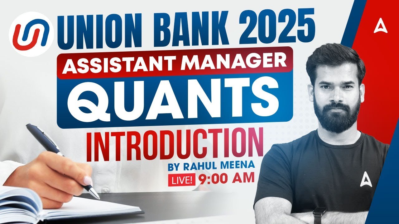 Union Bank 2025 | Quants for Assistant Manager | Complete Introduction By Rahul Meena 📚