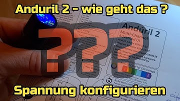 Anduril2 Anleitung SPANNUNG KORRIGIEREN kalibrieren konfigurieren voltage calibration configuration