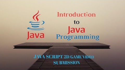 JAVA INSTITUTE FOR ADVANCED TECHNOLOGY  @JavaScript 2D Game Video Submission  #C&K CREATIONS#