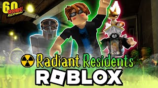 เอาชีวิตรอดในบังเกอร์ จาก โลกที่ล่มสลาย!? | Roblox Radiant Residents