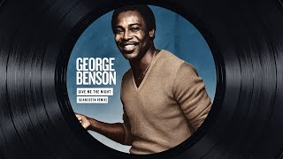 George Benson - Give Me The Night (Giancosta Remix)