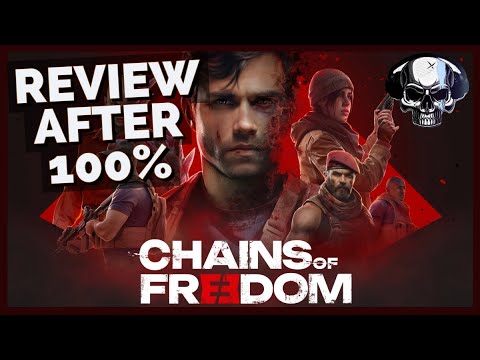Chains of Freedom - Review After 100%