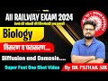 Railway All Exams 2025 || Diffusion and Osmosis || विसरण व परासरण | By BK Pathak Sir