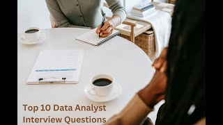 Celebrity Top 10 Data Analyst Interview Questions Wealth