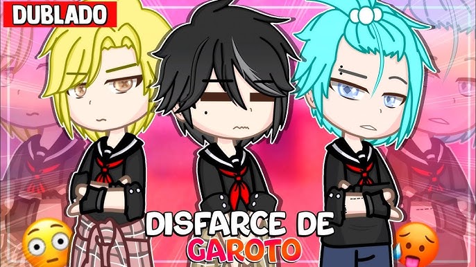 DISFARÇE DE GAROTO 😳💖