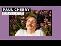 Paul Cherry | Best of Playlist