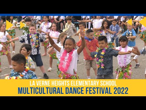 La Verne Heights Elementary School Multicultural Dance Festival 2022