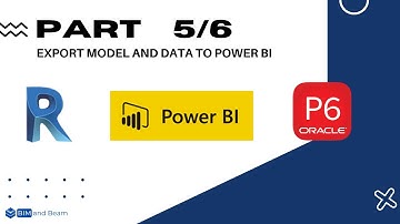 BIM & Data Management Workflow Revit - Primavera P6 - Power BI: Part 5/6